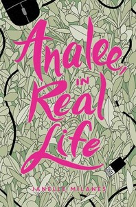 Analee, In Real Life by Janelle Milanes