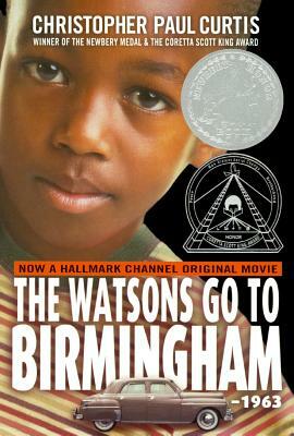 The Watsons Go to Birmingham--1963 by Christopher Paul Curtis