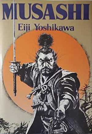 Musashi by Eiji Yoshikawa