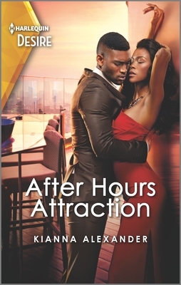 After Hours Attraction by Kianna Alexander