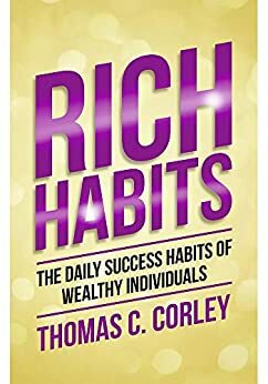 Rich Habits by Thomas C. Corley