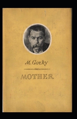 Mother annotated by Maxim Gorky