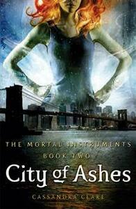 City of Ashes by Cassandra Clare