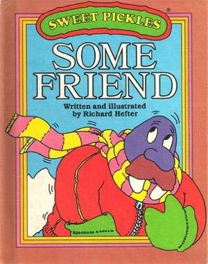 Some Friend by Richard Hefter