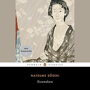 Kusamakura by Natsume Sōseki