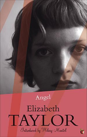 Angel by Elizabeth Taylor