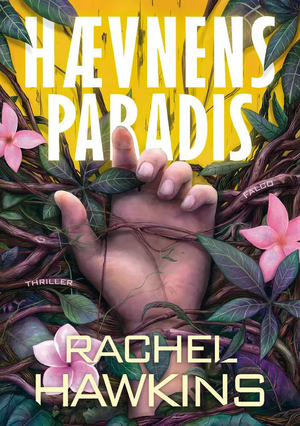 Hævnens Paradis by Rachel Hawkins
