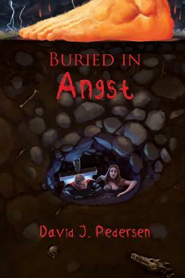 Buried in Angst by David J. Pedersen