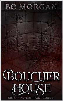 Boucher House: Book 2 by B.C. Morgan