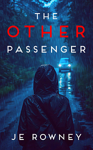 The Other Passenger by J.E. Rowney