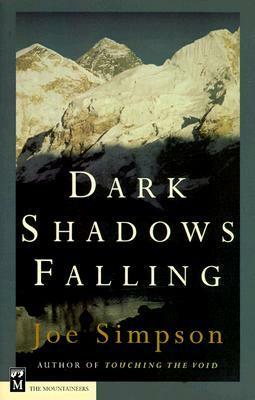 Dark Shadows Falling by Joe Simpson