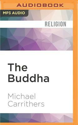 The Buddha: A Very Short Introduction by Michael Carrithers