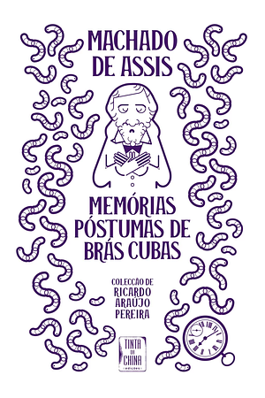 Memórias Póstumas de Brás Cubas  by Machado de Assis