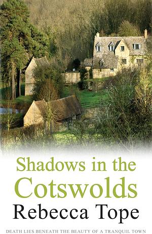 Shadows in the Cotswolds by Rebecca Tope