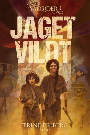 Jaget vildt by Trine Friberg