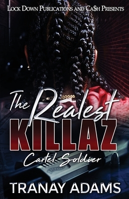 The Realest Killaz by Tranay Adams