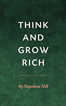 Think and Grow Rich Illustrated by Napoleon Hill