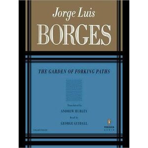 The Garden of Forking Paths by Jorge Luis Borges