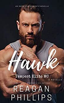 Hawk: Tempest Elite MC: Tempest Elite MC Book # 5 by Reagan Phillips