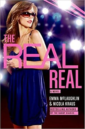 The Real Real by Emma McLaughlin
