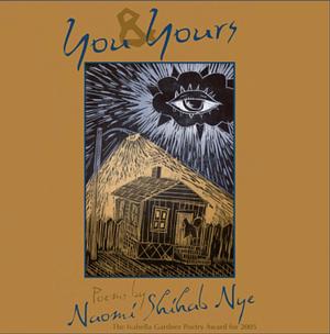 You and Yours by Naomi Shihab Nye