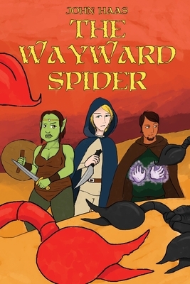 The Wayward Spider by John Haas