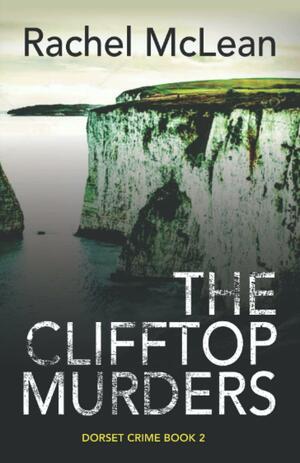 The Clifftop Murders by Rachel McLean