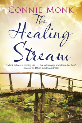 The Healing Stream by Connie Monk