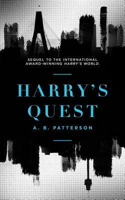 Harry's Quest by A. B. Patterson
