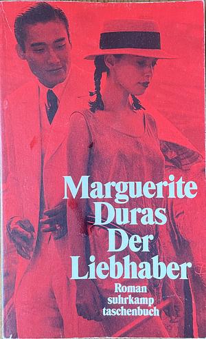 Der Liebhaber by Marguerite Duras