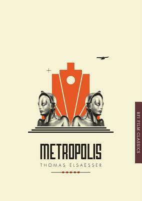 Metropolis by Thomas Elsaesser