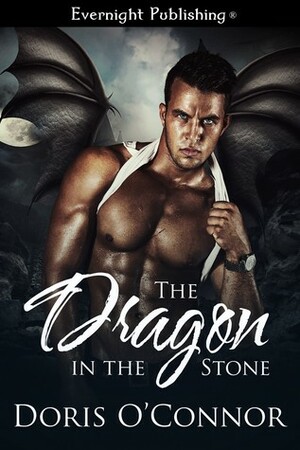 The Dragon in the Stone by Doris O'Connor