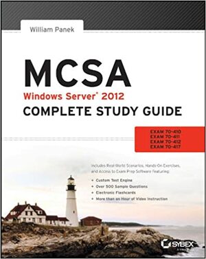 MCSA Windows Server 2012 Complete Study Guide by Jeff Stokes, William Panek