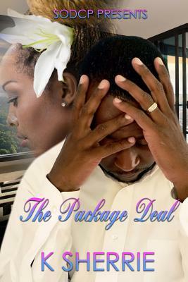 The Package Deal by K. Sherrie