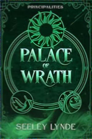 Palace of Wrath  by Seeley Lynde