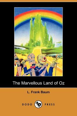 The Marvelous Land of Oz by L. Frank Baum