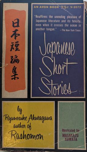 Japanese Short Stories. by Ryūnosuke Akutagawa