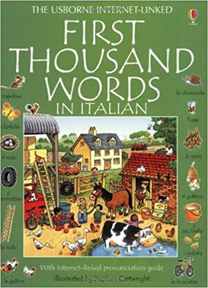 First Thousand Words in Italian by Heather Amery