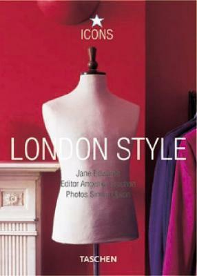 London Style: Streets, Interiors, Details by Jane Edwards, Simon Upton