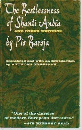 The Restlessness of Shanti Andia by Pío Baroja, Pío Baroja