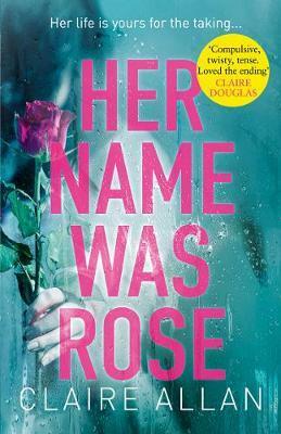 Her Name Was Rose by Claire Allan