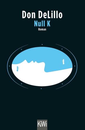 Null K: Roman by Don DeLillo