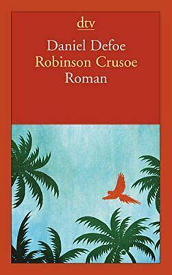 Robinson Crusoe: Erster und zweiter Band by Daniel Defoe