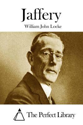 Jaffery by William John Locke