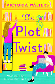 The Plot Twist by Victoria Walters