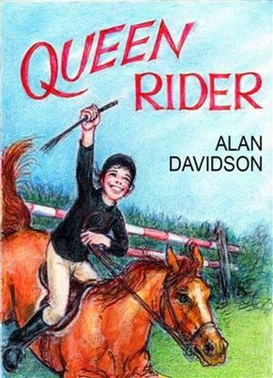 Queen Rider by Alan Davidson, A.D. Langholm