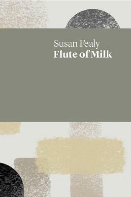 Flute of Milk by Susan Fealy