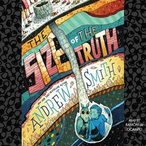 The Size of the Truth by Andrew Smith