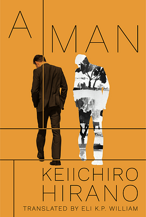 A Man by Keiichirō Hirano