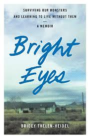 Bright Eyes by Bridey Thelen-Heidel